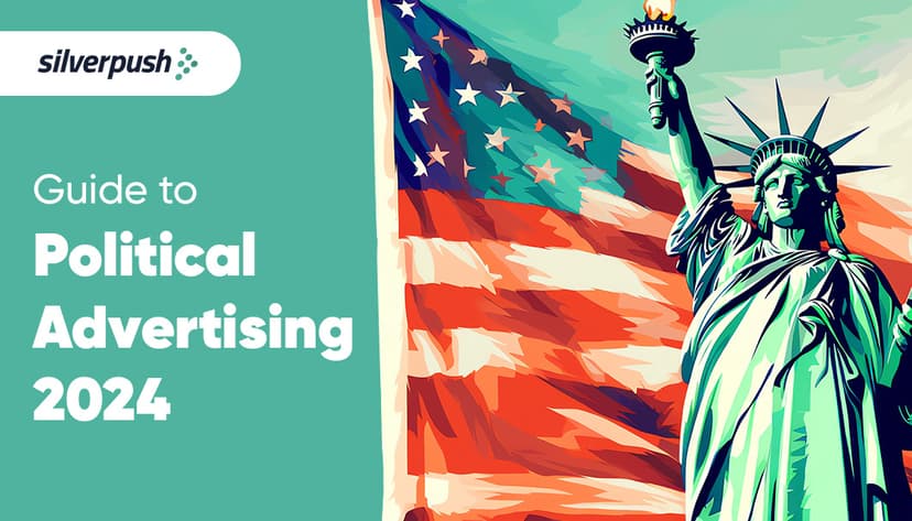 2024 Guide to Political Advertising
