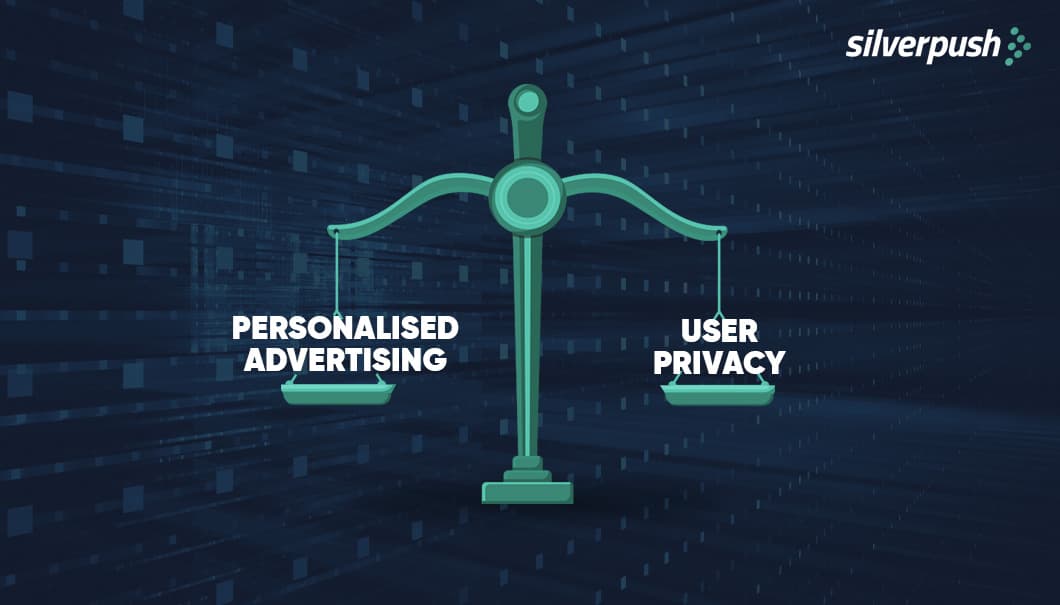 Personalization Vs Privacy: Advertisers Struggle to Find the Right Balance