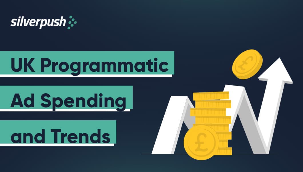UK Programmatic Advertising Spending & Trends in 2024