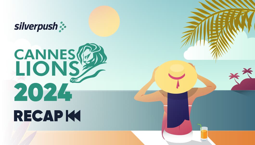 Cannes 2024 Recap: Silverpush Takes AI Discussions to the French Riviera