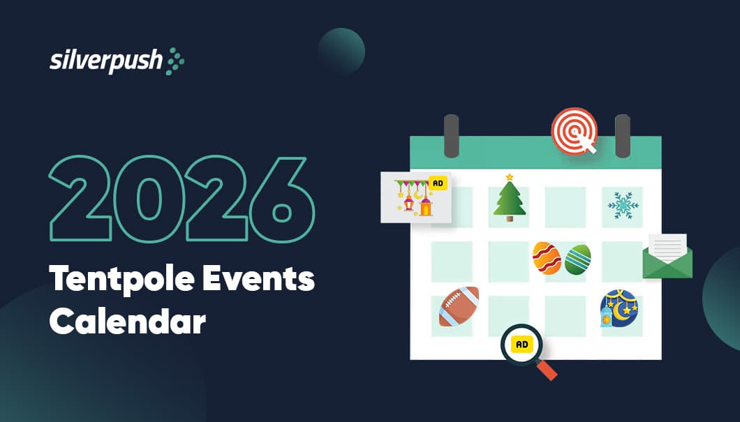 The Ultimate Advertising Calendar for 2026 Tentpole Events