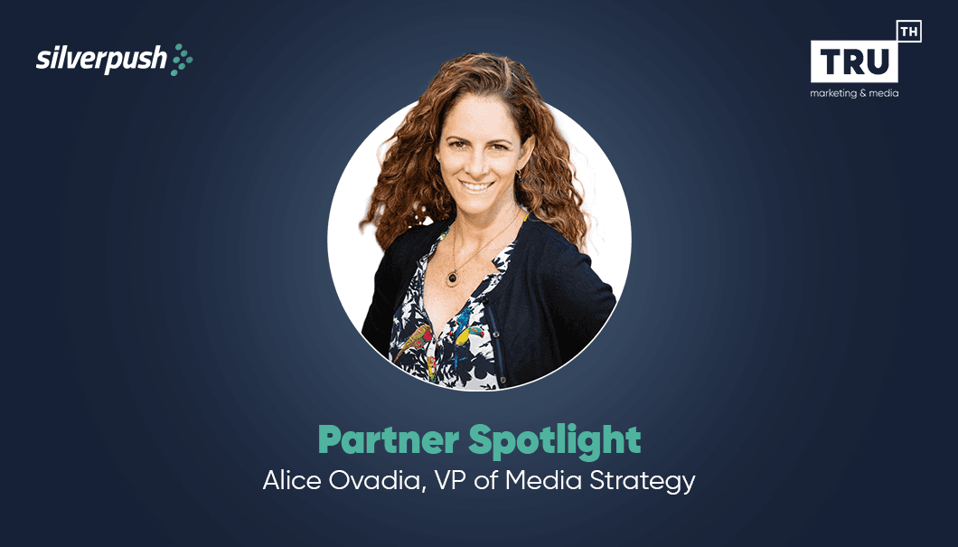 Partner Spotlight: Alice Ovadia, VP of Media Strategy
